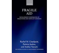 Fragile Aid: Development Cooperation in Weak States and Conflict Contexts