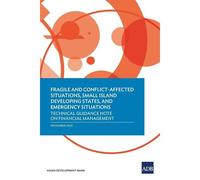 Fragile And Conflict-Affected Situations, Small Island Developing States, And Emergency Situations