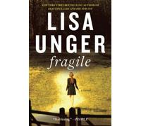 Fragile by Lisa Unger [Paperback] NEUF