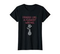 Fragile comme Une Fleur ? Mauvais Graphique féministe sur Girl Power T-Shirt
