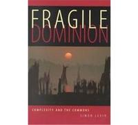 Fragile Dominion Simon A. Levin (Auteur)