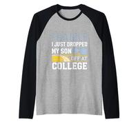Fragile I Just Dropped My Son Off At College --- Manche Raglan