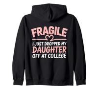 Fragile, Je Viens de déposer ma Fille à l'université Heart Love Sweat à Capuche