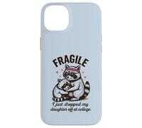 Fragile, Je Viens de déposer ma Fille chez College Parents Coque pour iPhone 14 Plus