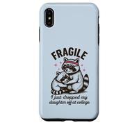 Fragile, Je Viens de déposer ma Fille chez College Parents Coque pour iPhone XS Max