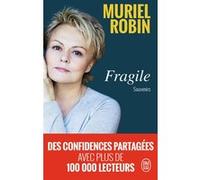 Fragile Muriel Robin (Auteur)