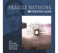 Fragile Network by Christof Lauer (2006-09-15)