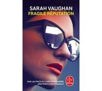 Fragile réputation Sarah Vaughan (Auteur)