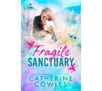 Fragile Sanctuary
