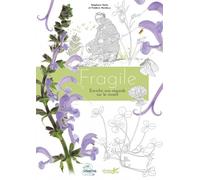 Fragile - Semer des idées et des actes pour demain - Stéphane Hette - Plume De Carotte Eds - broché - Guide
