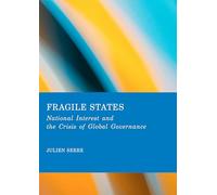 Fragile States: National Interest and the Crisis of Global Governance