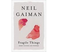 Fragile Things