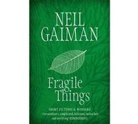 Fragile Things Gaiman, Neil (Auteur)