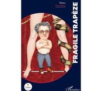 Fragile trapèze – L'Harmattan