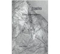 Fragiles Cécile Biehler (Auteur)