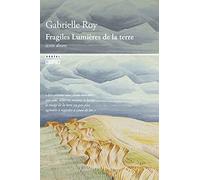 Fragiles lumières de la terre