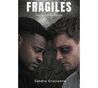 Fragiles: Sous le poids des préjugés