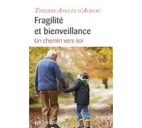 Fragilite et bienveillance