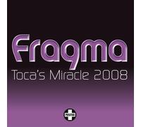 Fragma - Toca's Miracle 2008 Pt. 1