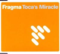 Fragma - Toca's Miracle [Import]
