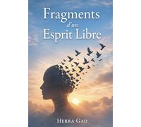 Fragment D’un Esprit Libre