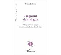 Fragment De Dialogue - Edition Bilingue Polonais-Français