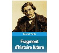 Fragment D'histoire Future