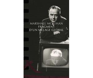 Fragment d'un village global - Marshall McLuhan - Allia - broché - Essai