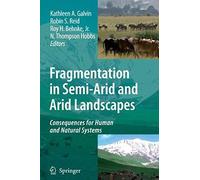 Fragmentation In Semi-Arid And Arid Landscapes