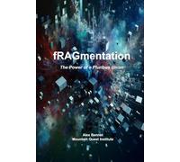 fRAGmentation: The Power of e Pluribus Unum