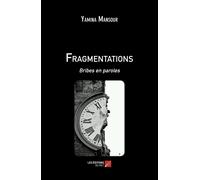 Fragmentations - Bribes En Paroles