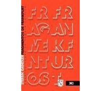 Fragmentos De Frankfurt. Ensayos Sobre La Teoría Crítica