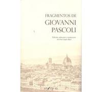 Fragmentos De Giovanni Pascoli - [Livre en VO] López Rico, Ana (Auteur)