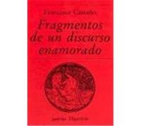 Fragmentos De Un Discurso Enamorado Francisco Castaäno (Auteur)