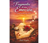 Fragmentos de una emoción: Siempre quedará una huella