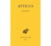 Fragments Atticus (Auteur), Edouard Des Places (Edité par)