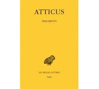 Fragments - Atticus - Belles Lettres - broché - Essai