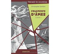 Fragments d'Âmes: Livre 1