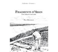 Fragments d'Aran Une errance insulaire - Paul Delesalle - Partis Pour - broché - Récit