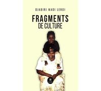 Fragments de culture - Djabiri Madi Leroi - Le Lys Bleu - broché - Poésie