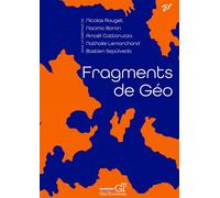 Fragments de Géo - Nicolas Rouget - Presses Universitaires Vincennes - broché - Essai