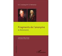 Fragments de l'anonyme De Wolfenbüttel - Gotthold Ephraim Lessing - L'harmattan - broché - Essai