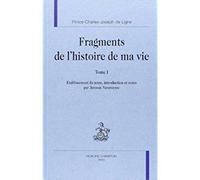 Fragments De L'histoire De Ma Vie - Tome 1