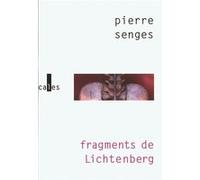 Fragments de Lichtenberg Pierre Senges (Auteur)