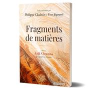 Fragments de matières