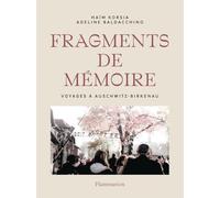 Fragments de mémoire Haïm Korsia (Auteur), Adeline Baldacchino (Auteur)