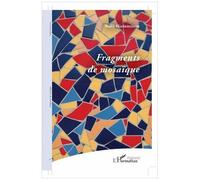 Fragments de mosaïques - Rafik Hiahemzizou - L'harmattan - broché - Poésie