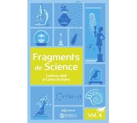 Fragments De Science - Volume 4, Le Cypripedium Calceolus - L'argent Natif - Les Foraminifères - La Boussole De Fraget : La Longueur D'onde De Louis De Broglie