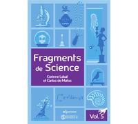 Fragments de science - Volume 5 - Corinne Labat - Edp Sciences - broché - Essai
