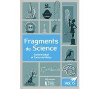 Fragments de science volume 6 Corinne Labat (Auteur), Carlos De Matos (Auteur)